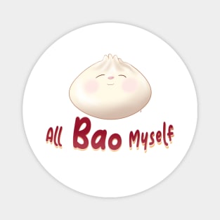 All BAO Myself Magnet